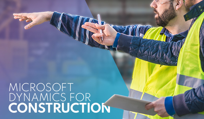 What Is Microsoft Dynamics for Construction?