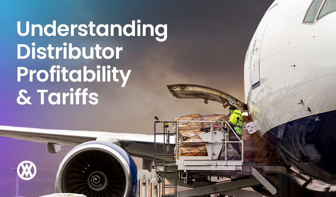 Navigating Tariffs and Protecting Distributor Profitability in a Shifting Trade Environment