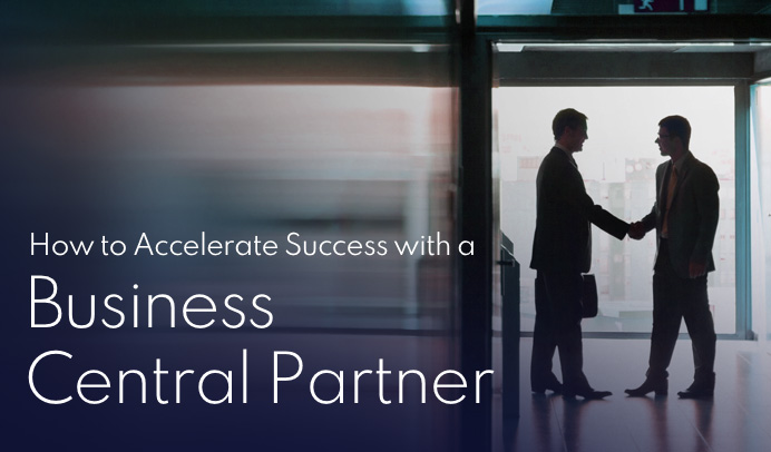 Accelerate Success with a Business Central Partner