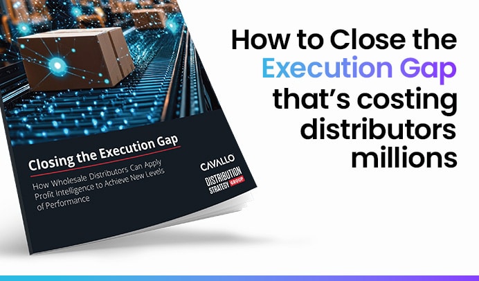 How to Close the Execution Gap That’s Costing Distributors Millions